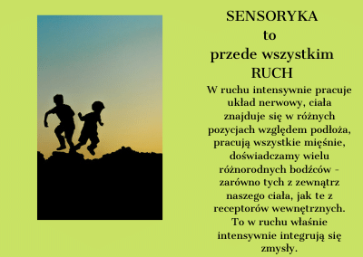 sensoryka to przedewszystkim ruch